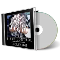 Artwork Cover of Birth Control 2003-10-03 CD Tholey Audience