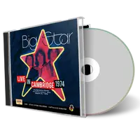 Artwork Cover of Big Star Compilation CD Cambridge 1974 Audience