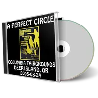 Artwork Cover of A Perfect Circle 2003-08-24 CD Deer Island Audience