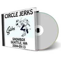 Artwork Cover of Circle Jerks 2004-09-13 CD Seattle Soundboard