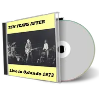 Artwork Cover of Ten Years After 1973-05-08 CD Orlando Soundboard