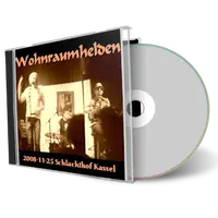 Artwork Cover of Wohnraumhelden 2008-11-25 CD Kassel Audience