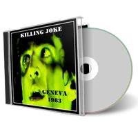 Artwork Cover of Killing Joke 1983-11-26 CD Geneva Audience