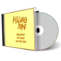 Artwork Cover of Killing Joke 1985-02-06 CD Brighton Audience