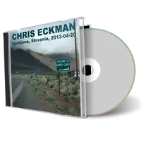 Artwork Cover of Chris Eckman 2013-04-20 CD Ljubljana Soundboard
