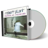 Artwork Cover of Robert Plant 1985-06-19 CD Phoenix Audience