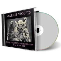 Artwork Cover of March Violets 1984-06-27 CD Newcastle Audience