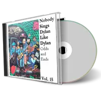 Artwork Cover of Various Artists Compilation CD Nobody Sings Dylan Like Dylan Volume 15 Audience