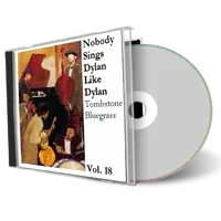 Artwork Cover of Various Artists Compilation CD Nobody Sings Dylan Like Dylan Volume 18 Audience