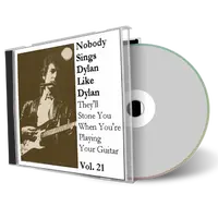 Artwork Cover of Various Artists Compilation CD Nobody Sings Dylan Like Dylan Volume 21 Audience