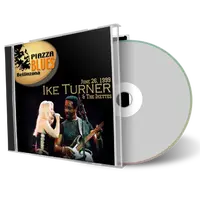 Artwork Cover of Ike Turner And The Ikettes 1999-06-26 CD Bellinzona Soundboard