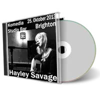 Artwork Cover of Hayley Savage 2013-10-25 CD Brighton Audience
