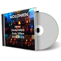 Artwork Cover of Kolonien 2013-10-23 CD Sodertalje Audience