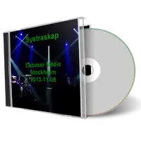 Artwork Cover of Systraskap 2013-11-08 CD Stockholm Audience