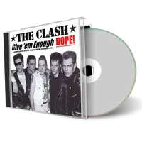 Artwork Cover of The Clash Compilation CD Give Em Enough Dope 1982 1984 Soundboard