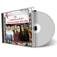 Artwork Cover of A-Ha 2006-01-30 CD London Audience