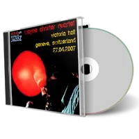 Artwork Cover of Wayne Shorter Quartet 2007-04-27 CD Geneve Audience