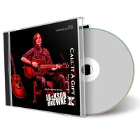 Artwork Cover of Jackson Browne Compilation CD Call It A Gift Audience