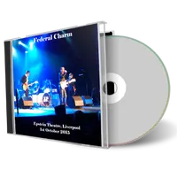 Artwork Cover of Federal Charm 2015-10-01 CD Liverpool Audience