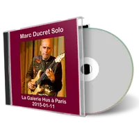 Artwork Cover of Marc Ducret 2015-01-11 CD Paris Soundboard