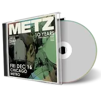 Artwork Cover of Metz 2022-12-16 CD Chicago Soundboard