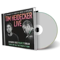 Artwork Cover of Tim Heidecker 2023-03-30 CD Dublin Audience