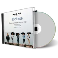 Artwork Cover of Tortoise 2023-03-30 CD San Francisco Audience