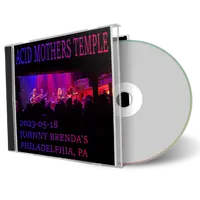 Front cover artwork of Acid Mothers Temple 2023-05-18 CD Philadelphia Audience