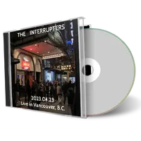 Front cover artwork of The Interrupters 2023-04-23 CD Vancouver Soundboard