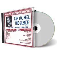 Front cover artwork of Van Morrison Compilation CD Volume 04 Can You Feel The Silence 1980 1983 Audience