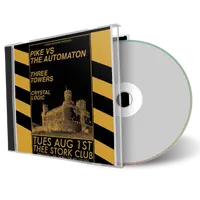 Front cover artwork of Pike Vs The Automaton 2023-08-01 CD Oakland Audience