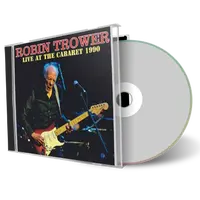 Front cover artwork of Robin Trower 1990-04-21 CD Cabaret Soundboard