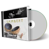 Artwork Cover of Lambert 2015-10-20 CD Dusseldorf Audience