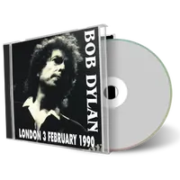 Front cover artwork of Bob Dylan 1990-02-03 CD London Audience