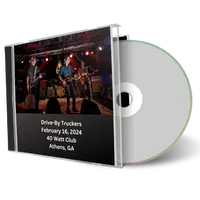 Front cover artwork of Drive-By Truckers 2024-02-16 CD Athens Audience