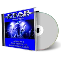 Front cover artwork of Fear Factory 2023-11-02 CD Manchester Audience