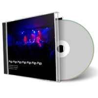 Front cover artwork of Pigs Pigs Pigs Pigs Pigs Pigs Pigs 2023-12-09 CD Melbourne Audience