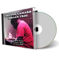 Front cover artwork of Delvon Lamarr Organ Trio 2024-06-01 CD Pentyrch Audience