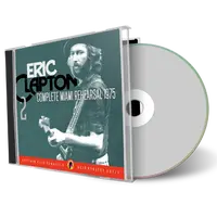 Front cover artwork of Eric Clapton Compilation CD Complete Miami Rehearsal 1975 Soundboard