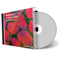 Front cover artwork of Dan Berglunds Tonbruket 2016-03-11 CD Malmo Soundboard