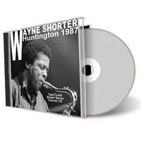 Front cover artwork of Wayne Shorter 1987-09-05 CD Huntington Audience