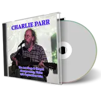 Front cover artwork of Charlie Parr 2024-09-13 CD Abergavenny Audience