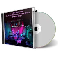 Front cover artwork of Lavender Blush 2024-11-21 CD San Francisco Audience