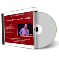 Front cover artwork of Mark Knopfler 2013-07-06 CD Stuttgart Audience