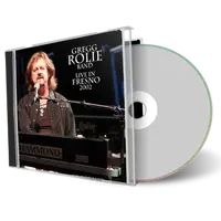 Front cover artwork of Gregg Rolie Band 2002-05-04 CD Fresno Soundboard
