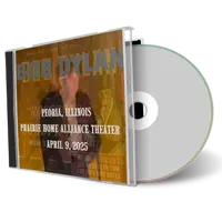 Front cover artwork of Bob Dylan 2025-04-09 CD Peoria Audience
