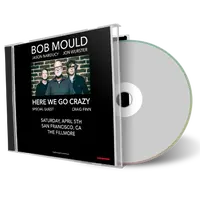 Front cover artwork of Bob Mould 2025-04-05 CD San Francisco Audience