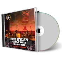 Front cover artwork of Bob Dylan 2025-05-15 CD Chula Vista Audience