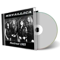 Front cover artwork of Metallica 1985-01-15 CD Montreal Audience