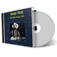 Front cover artwork of George Strait 1981-06-07 CD Tuscon Soundboard